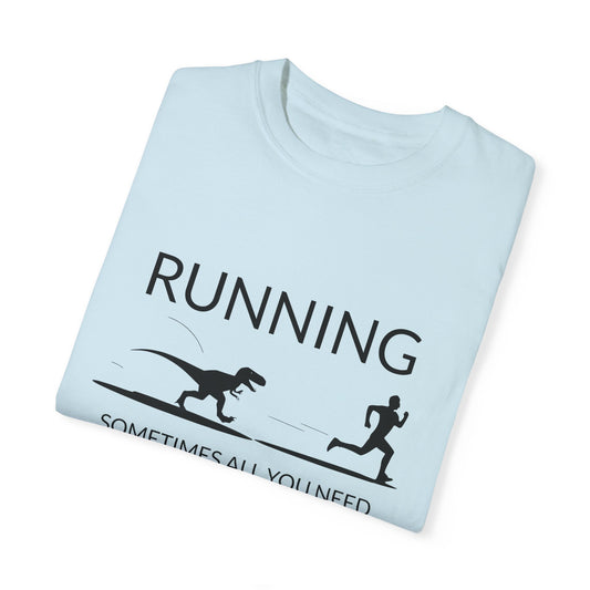 Sometimes All You Need is a Little Motivation t shirt