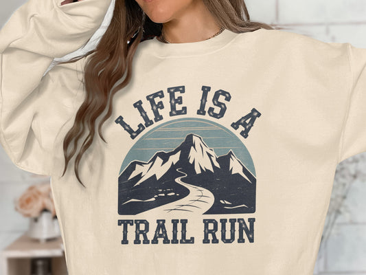 "Life Is A Trail Run" Sweatshirt - Sand - Sloth & Duck