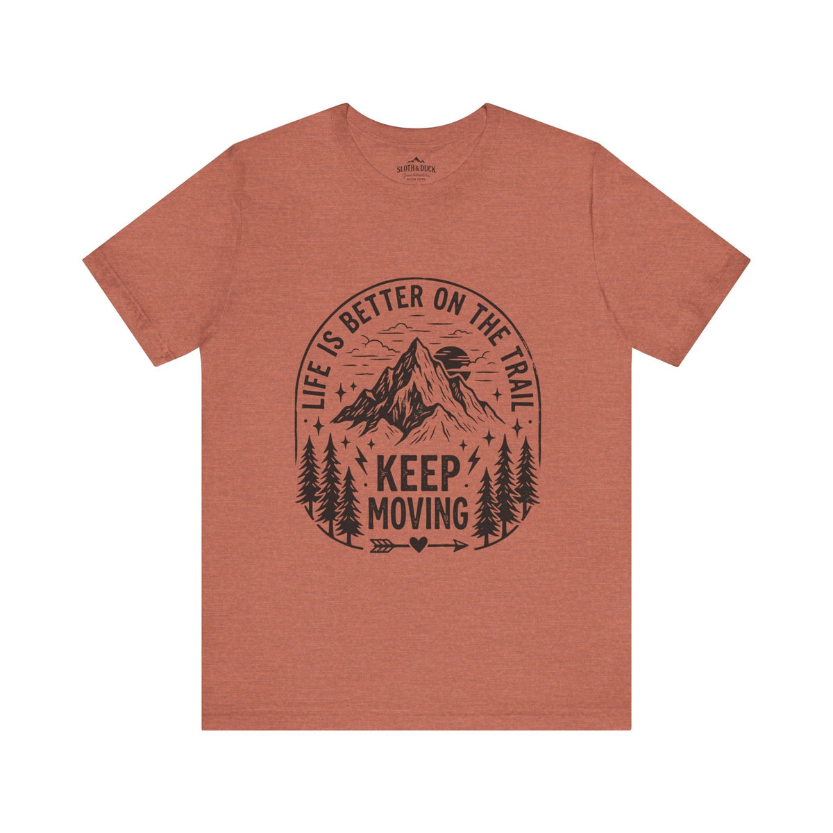 Life Is Better On The Trail Mountain T-Shirt - S - Sloth & Duck