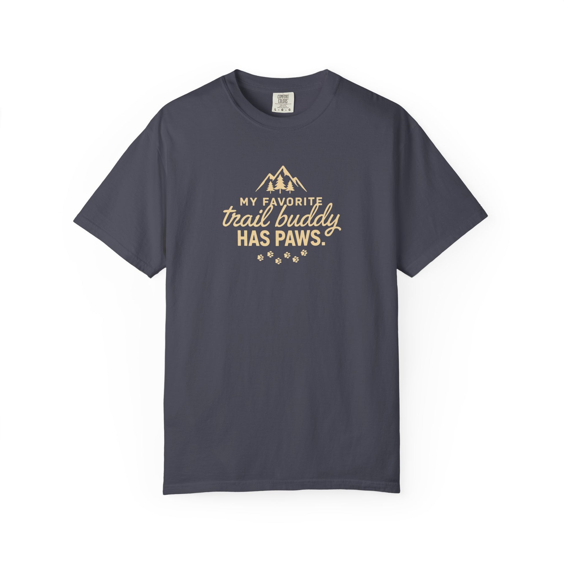 Dark grey t-shirt with mountains, trees, and text "My Favorite Trail Buddy Has Paws".
