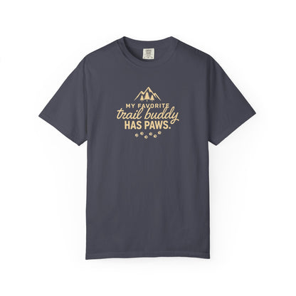 Dark grey t-shirt with mountains, trees, and text "My Favorite Trail Buddy Has Paws".