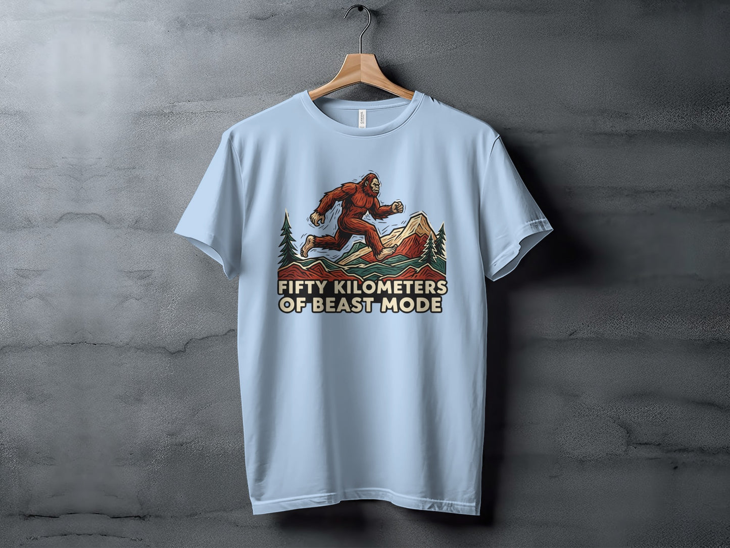 Fifty Kilometers Of Beast Mode Bigfoot T-Shirt