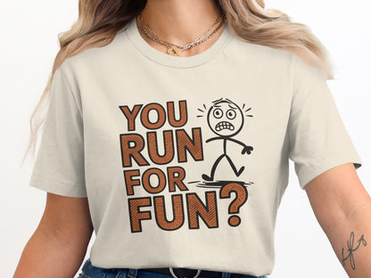 You Run For Fun Funny Graphic T-shirt product type