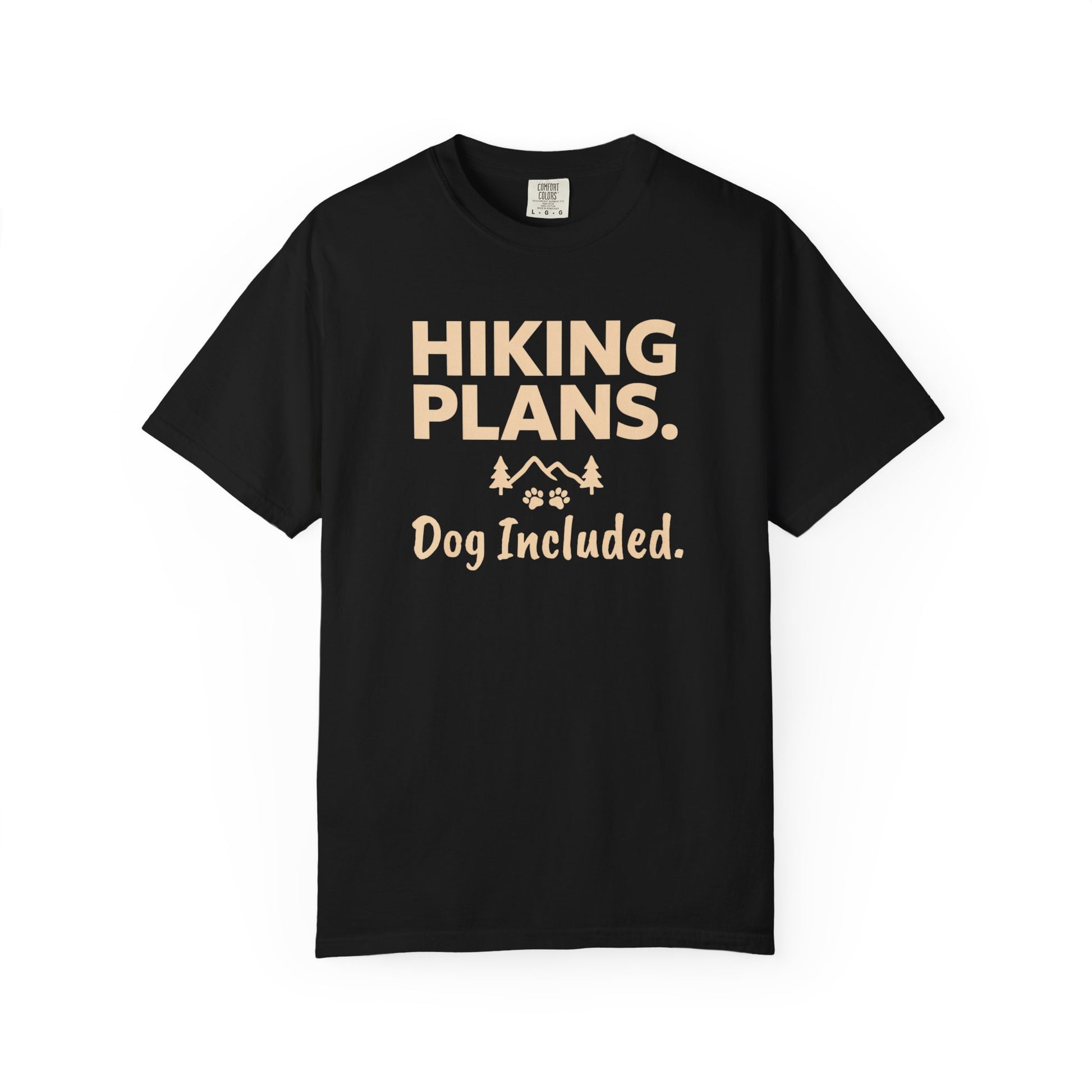 Black t-shirt with "Hiking Plans. Dog Included." text and mountain/paw print graphic.