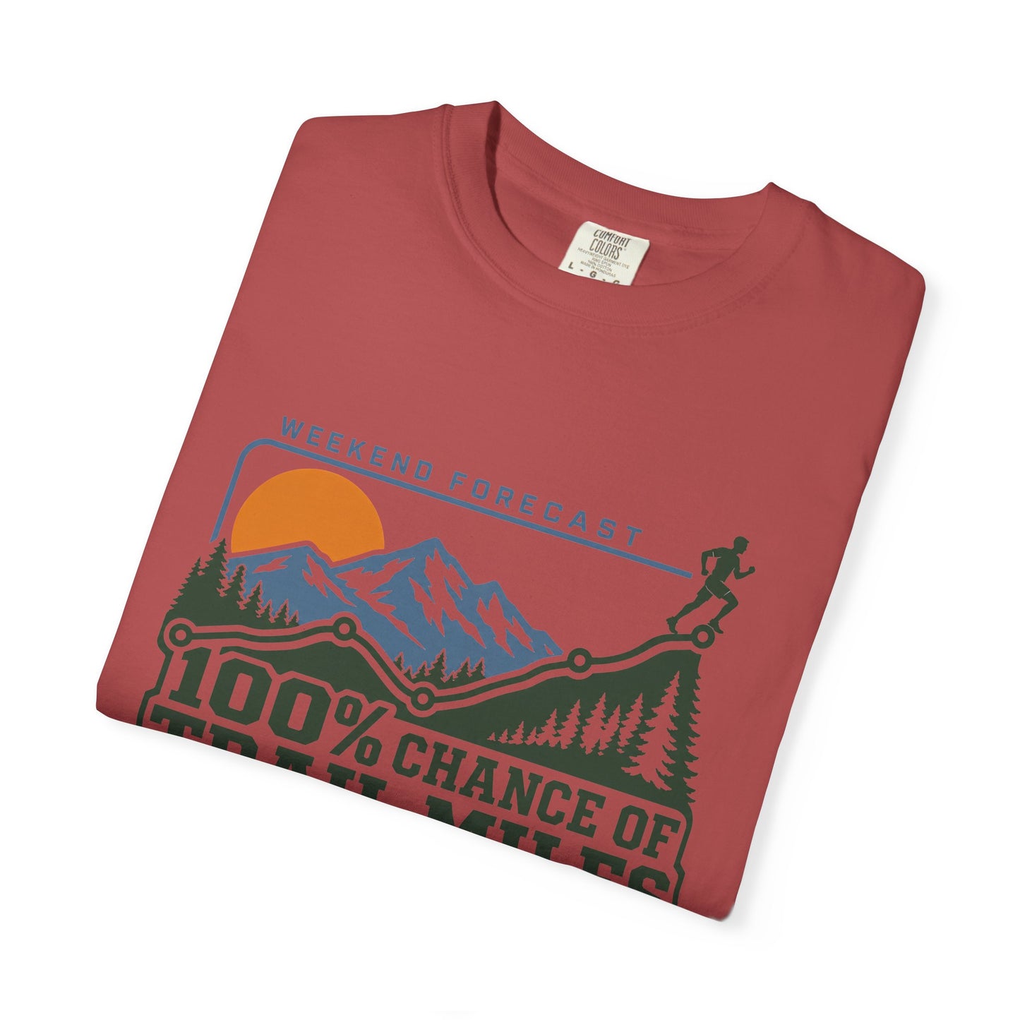 100% Chance of Trail Miles Men's T-Shirt