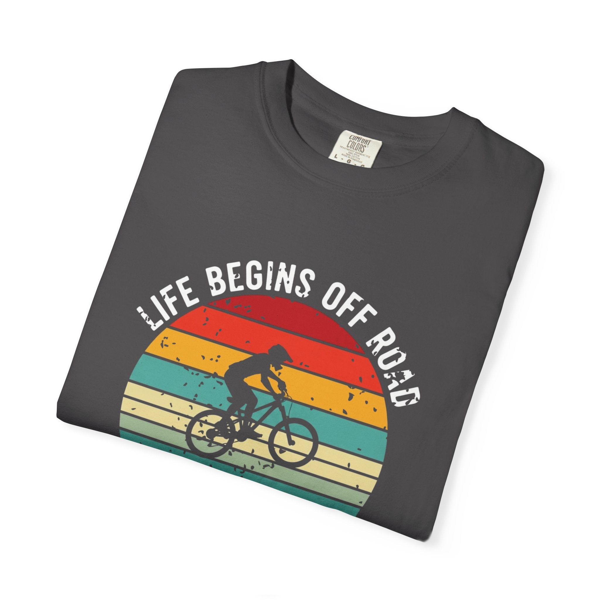 Mountain Biking T-Shirt — "Life Begins Off Road: No Traffic, Just Trails" Vintage Tee