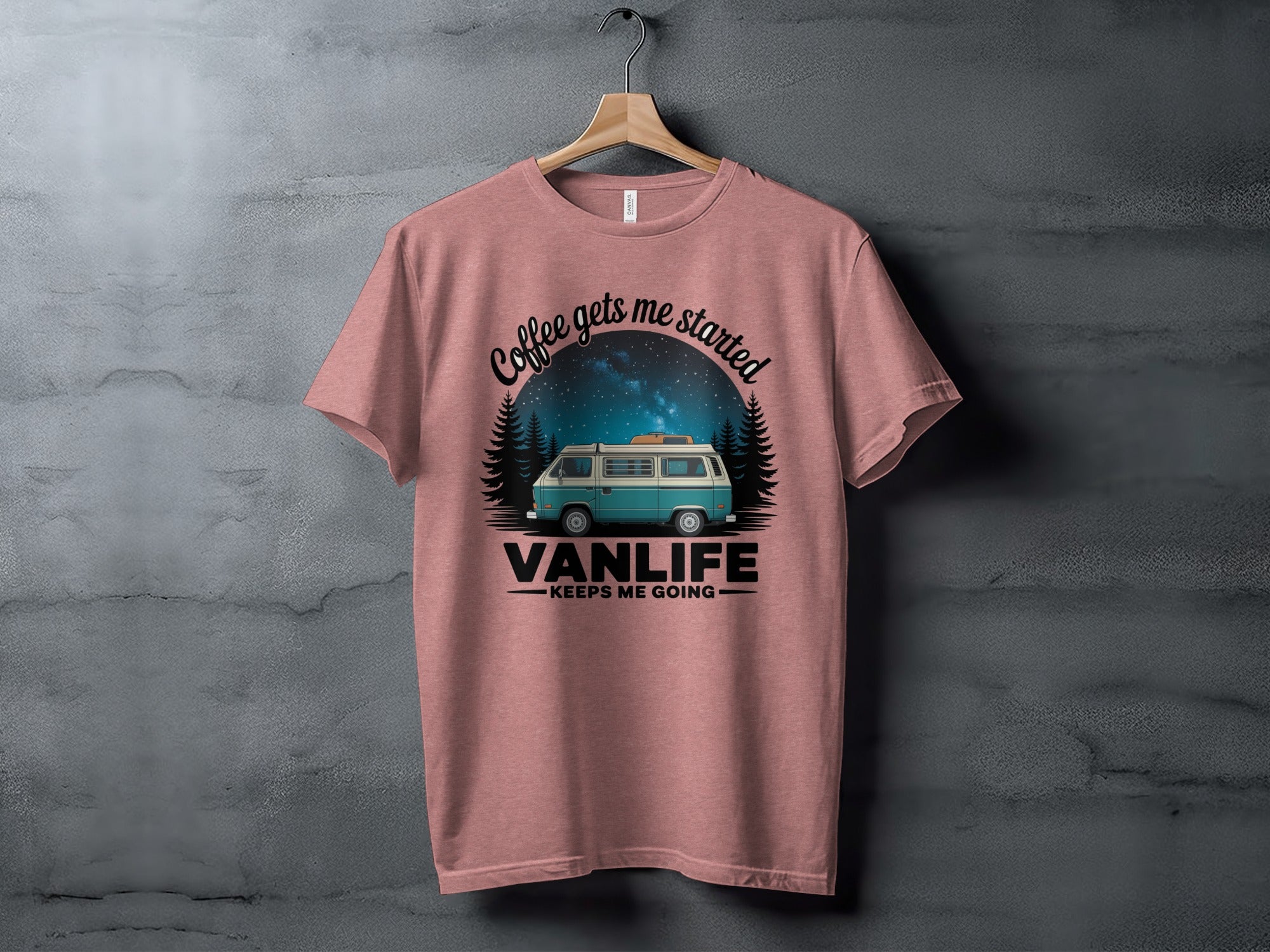 Coffee Gets Me Started Vanlife Keeps Me Going Shirt