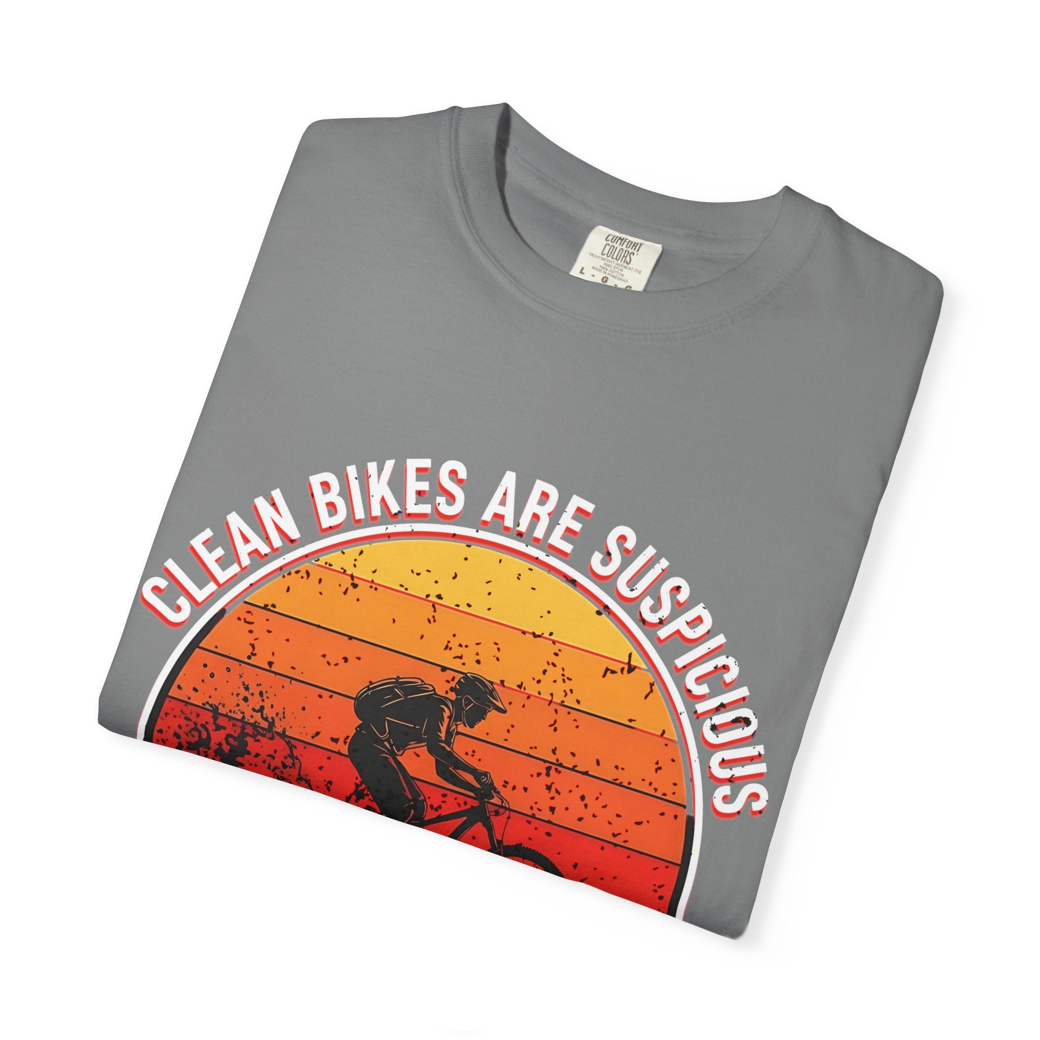 Mountain Biking Graphic T-Shirt Clean Bikes Are Suspicious