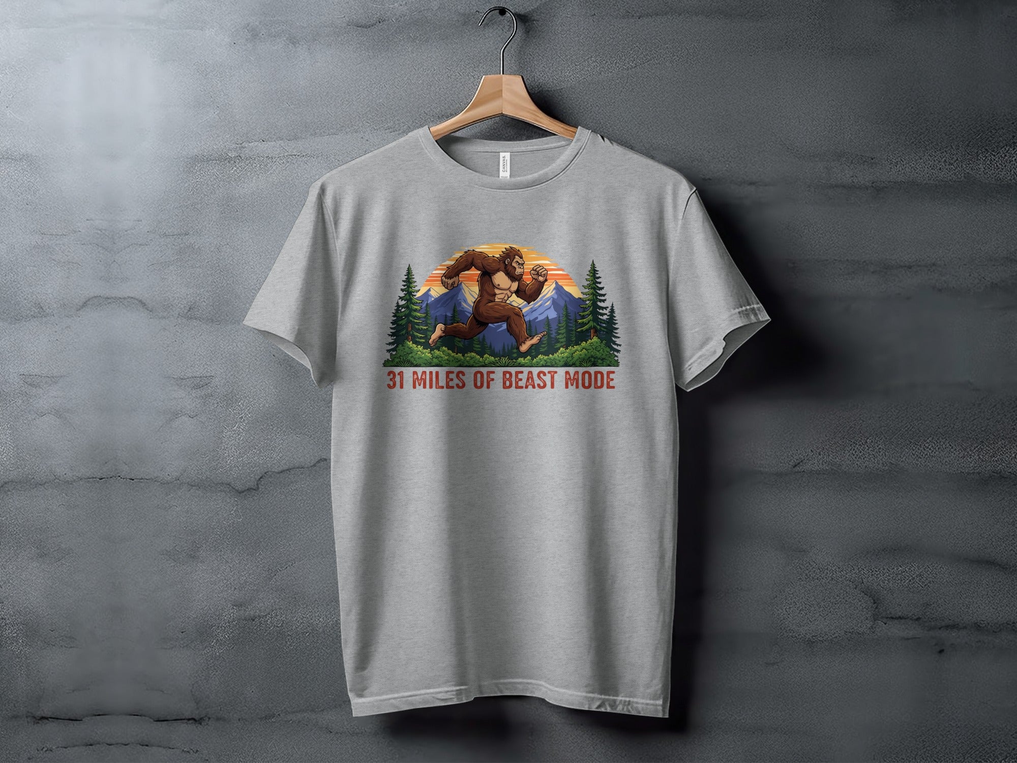 31 Miles of Beast Mode Bigfoot Adventure T-Shirt
