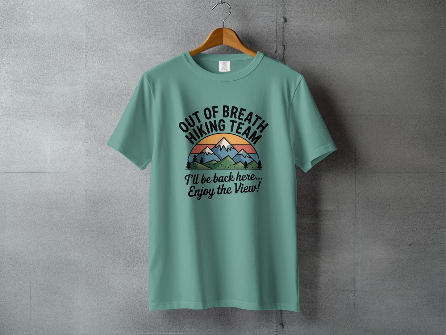 Out of Breath Hiking Team Enjoy the View T-shirt product