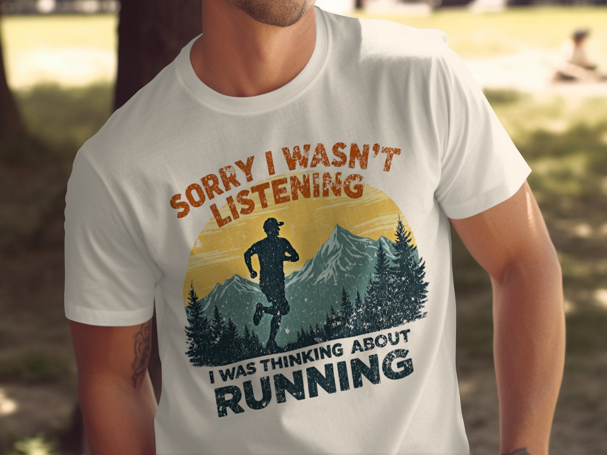Sorry I Wasn't Listening, I Was Thinking About Running T-Shirt