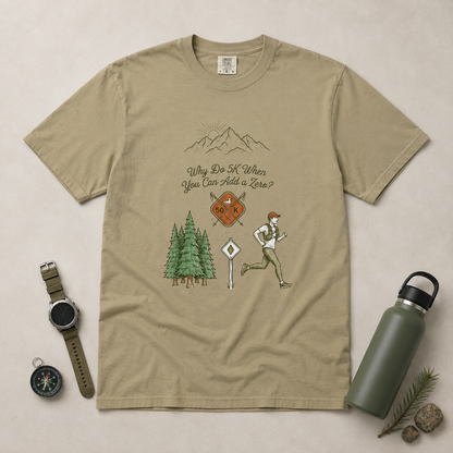 Why Do 5K When You Can Add a Zero 50K Men's Trail T-Shirt