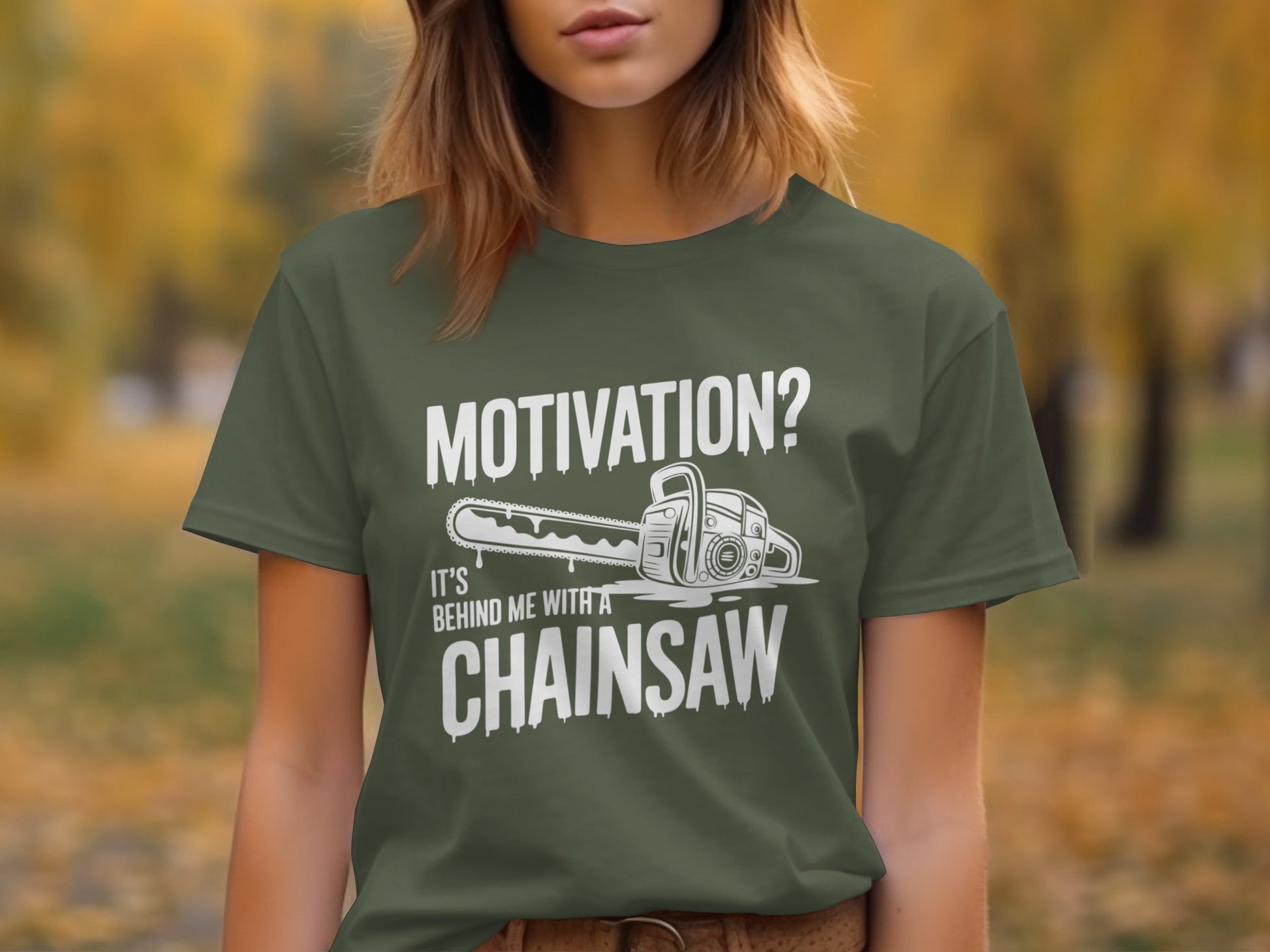 Motivation It's Behind Me With a Chainsaw T-Shirt product