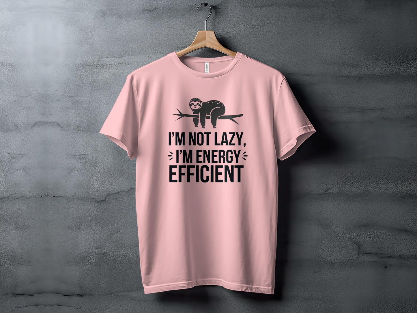 I'm Not Lazy I'm Energy Efficient T-Shirt product type