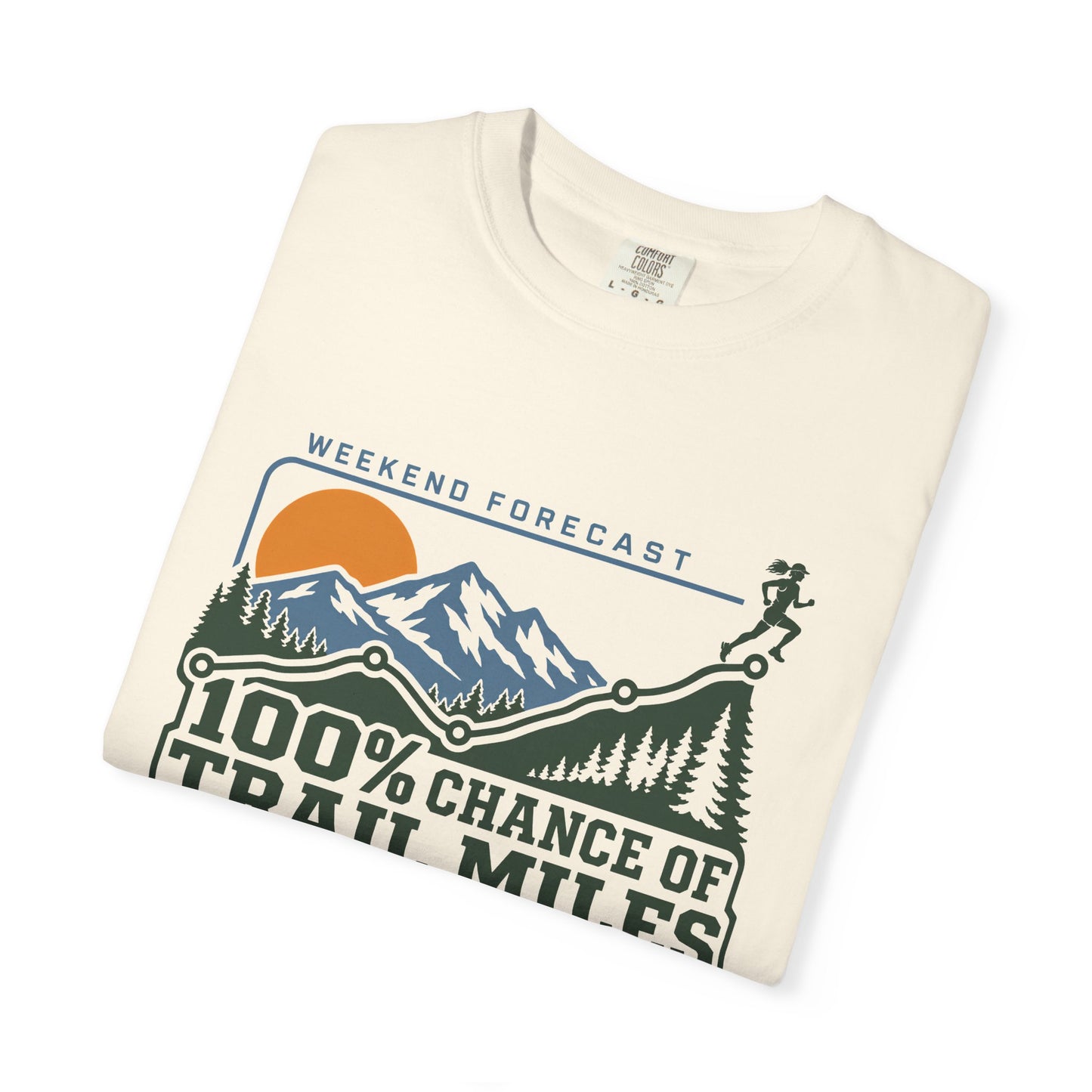 100% Chance of Trail Miles Women's T-Shirt