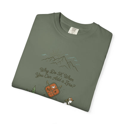 Why Do 5K When You Can Add a Zero 50K Women's Trail T-Shirt