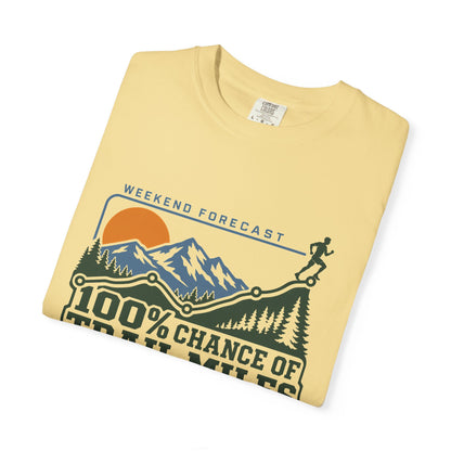 100% Chance of Trail Miles Men's T-Shirt