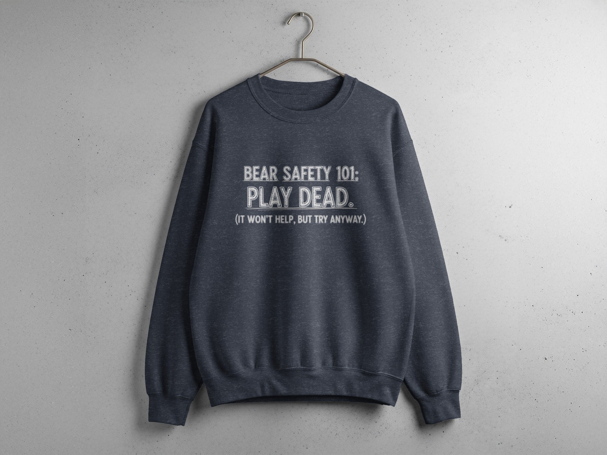 Bear Safety 101 Play Dead Funny Sweatshirt Product