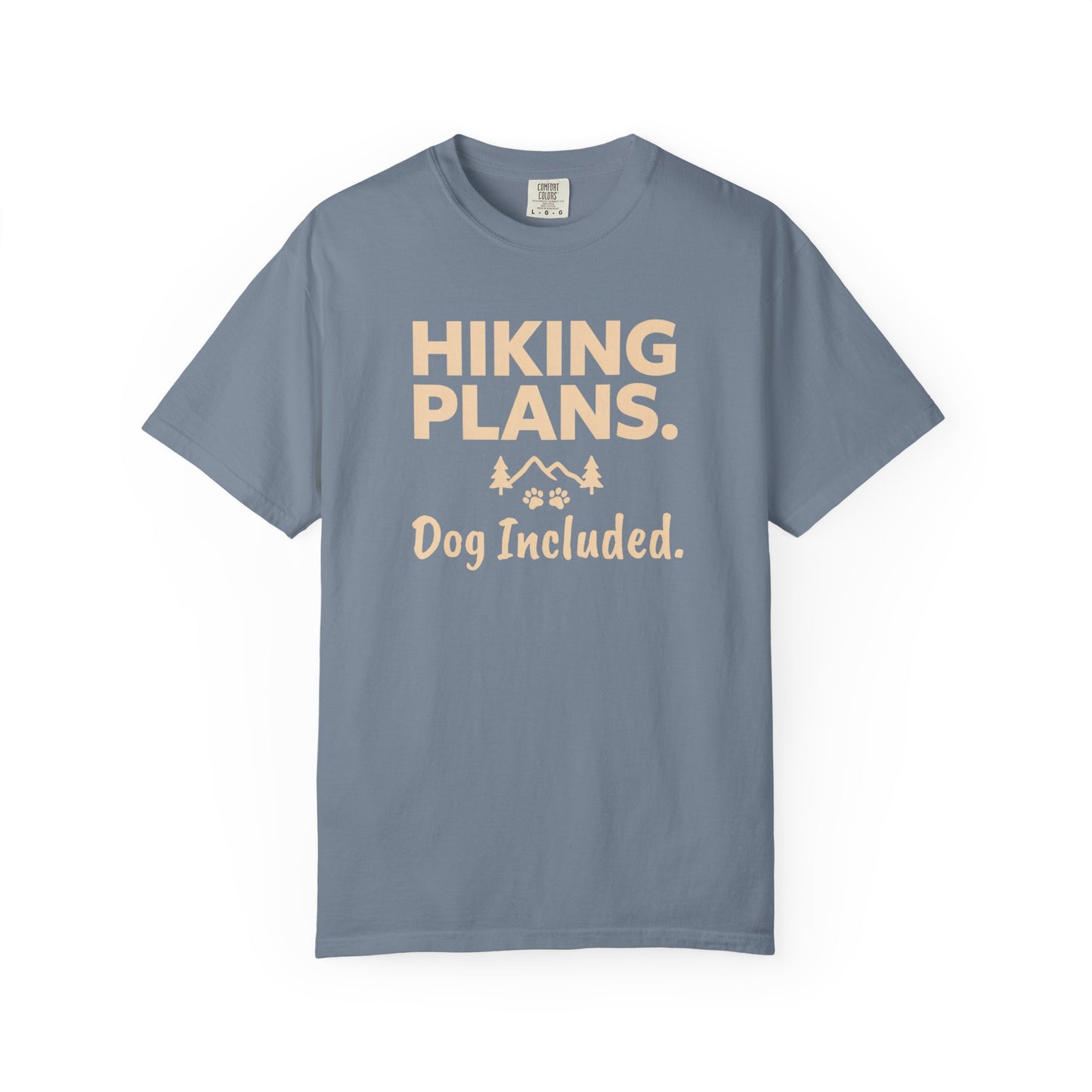 Blue t-shirt with "Hiking Plans. Dog Included." text and graphic.