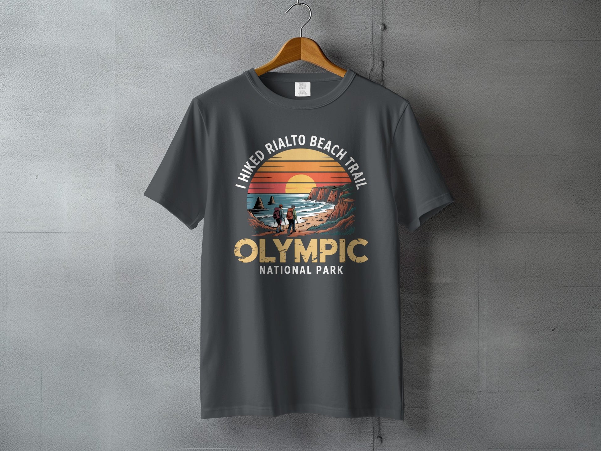 Hiked Rialto Beach Trail Olympic National Park shirt product type