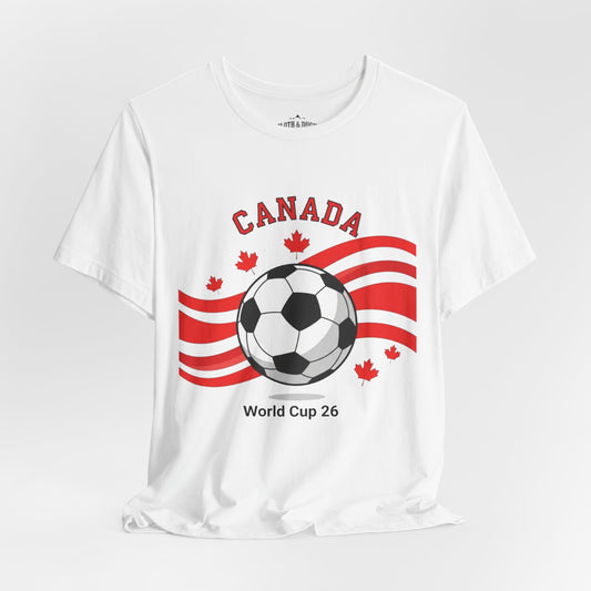 Canada Soccer World Cup 26 T‑Shirt