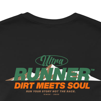 Ultrarunner Dirt Meets Soul Graphic T-Shirt