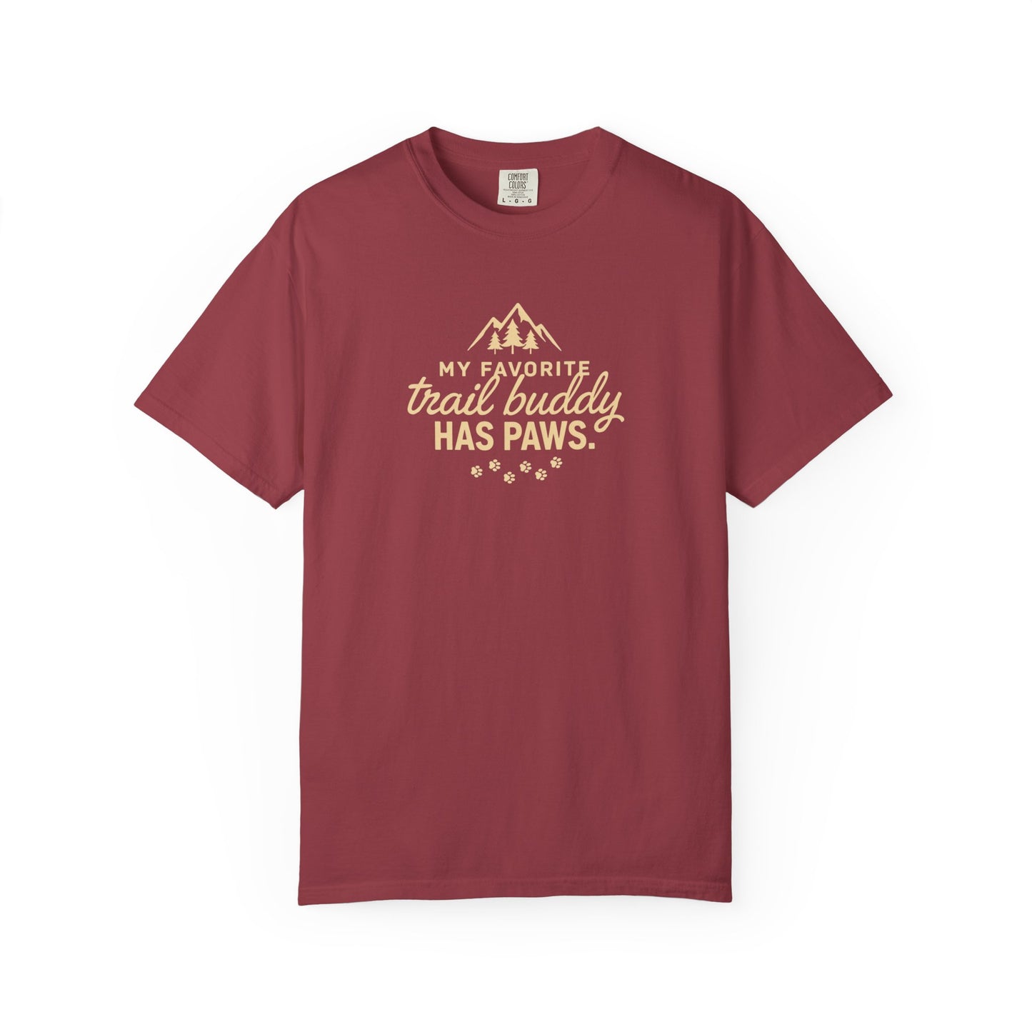 Maroon t-shirt with "MY FAVORITE trail buddy HAS PAWS" text and paw prints.