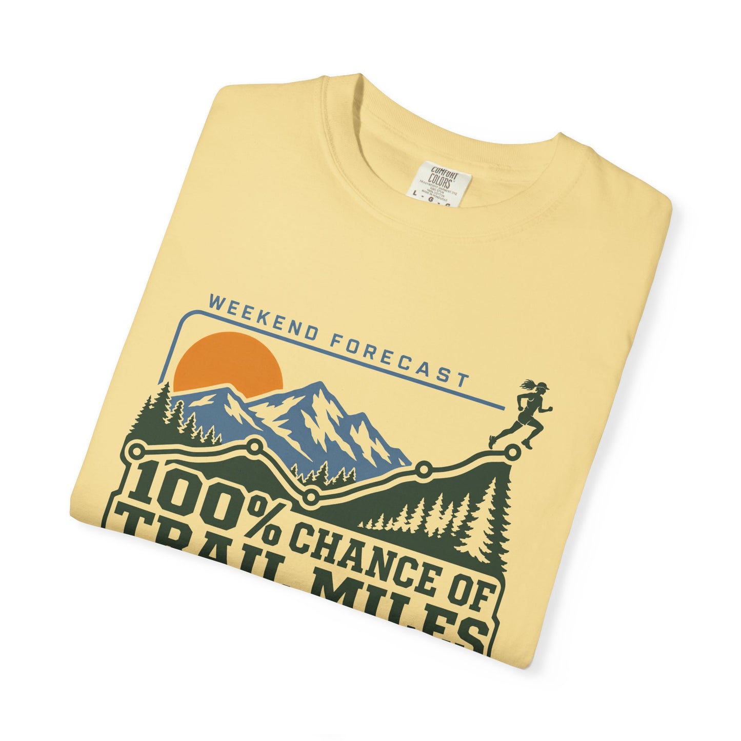 100% Chance of Trail Miles Women's T-Shirt