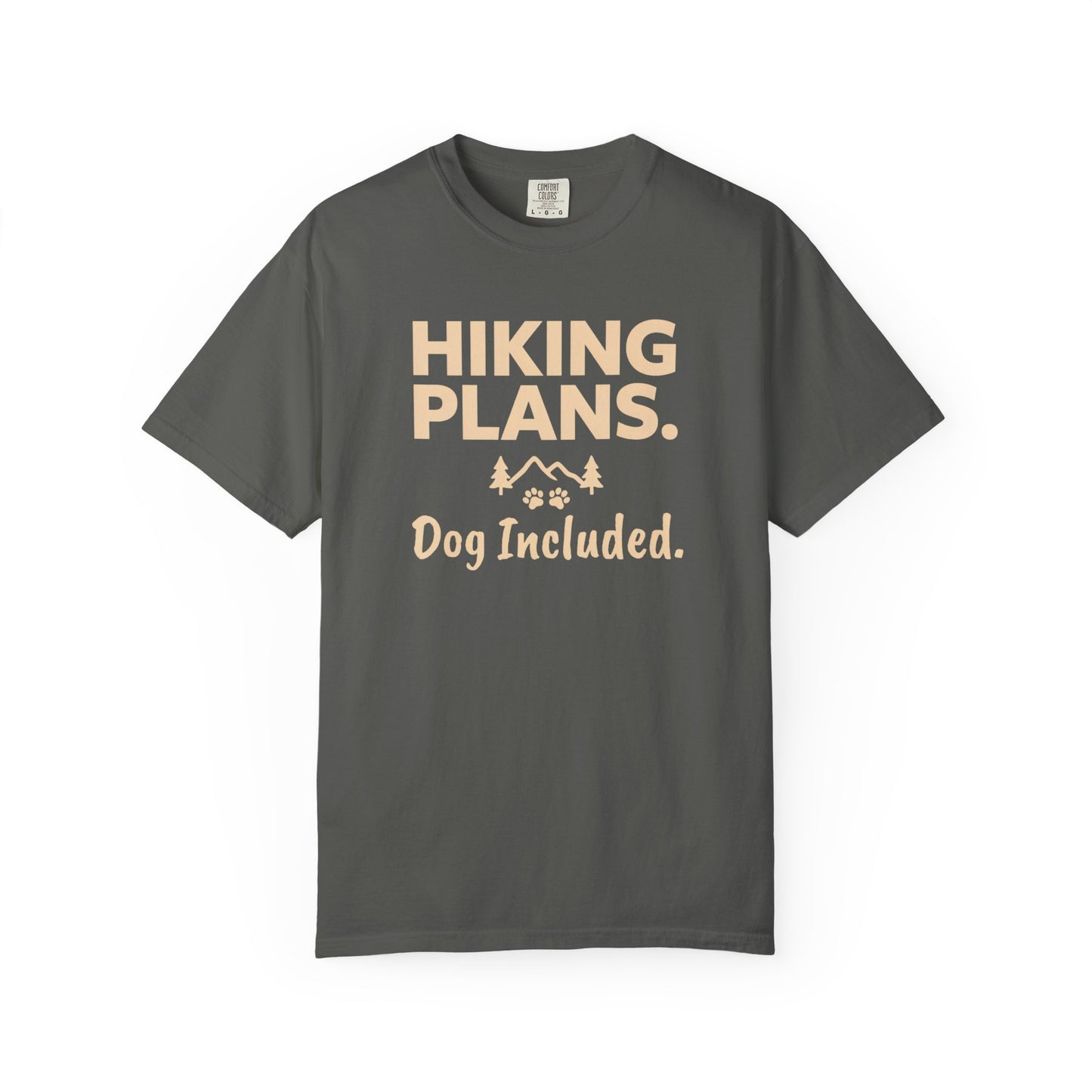 Dark gray t-shirt with "Hiking Plans. Dog Included." text and paw prints.