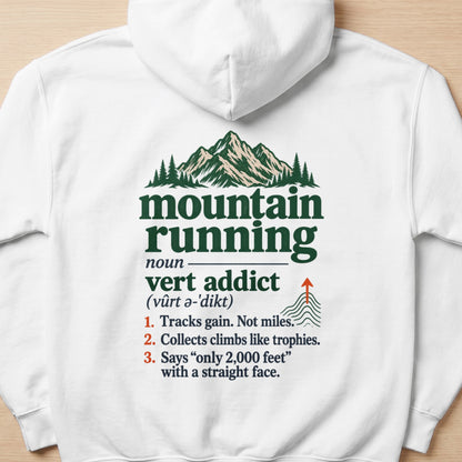 White hoodie with "mountain running" text and definition of "vert addict".