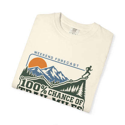 100% Chance of Trail Miles Men's T-Shirt