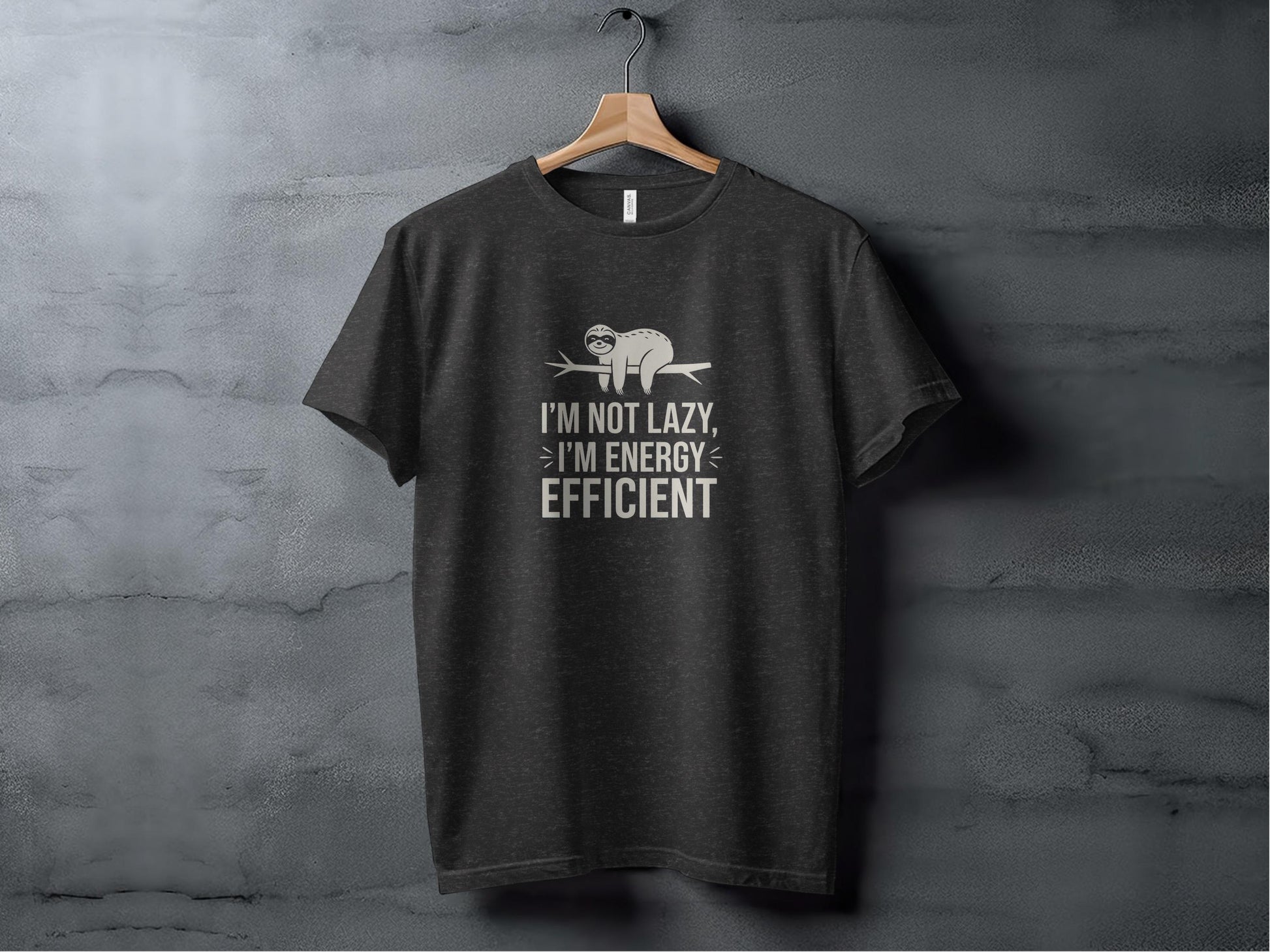 I'm Not Lazy I'm Energy Efficient T-shirt product type