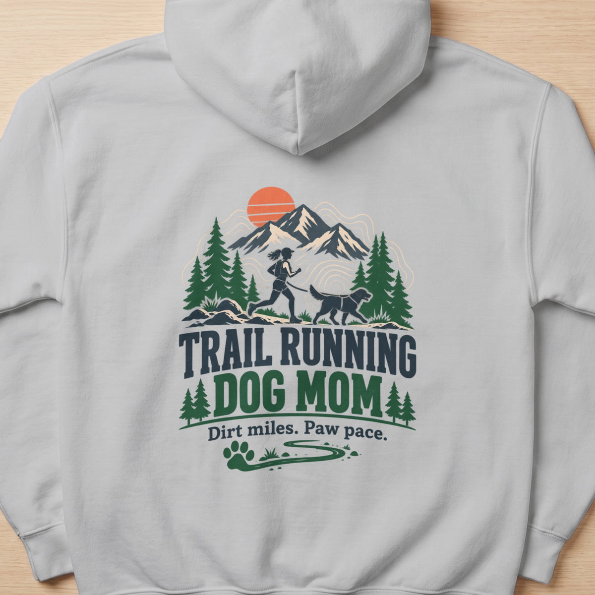Trail running dog mom graphic with mountains, trees, and text.