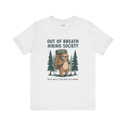 Out of Breath Hiking Society Funny Sloth T-shirt