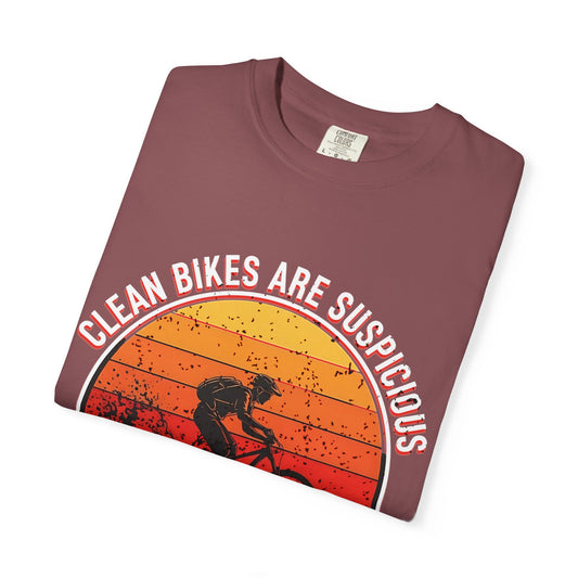 Mountain Biking Graphic T-Shirt Clean Bikes Are Suspicious