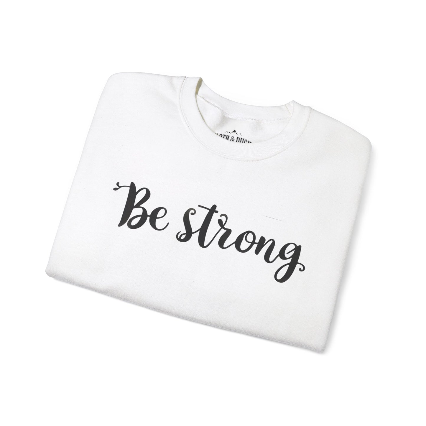 Be Strong Text Crewneck Sweater White