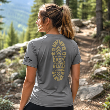 If It Was Easy, They'd Call It Road Running Performance Tee | Sloth & Duck