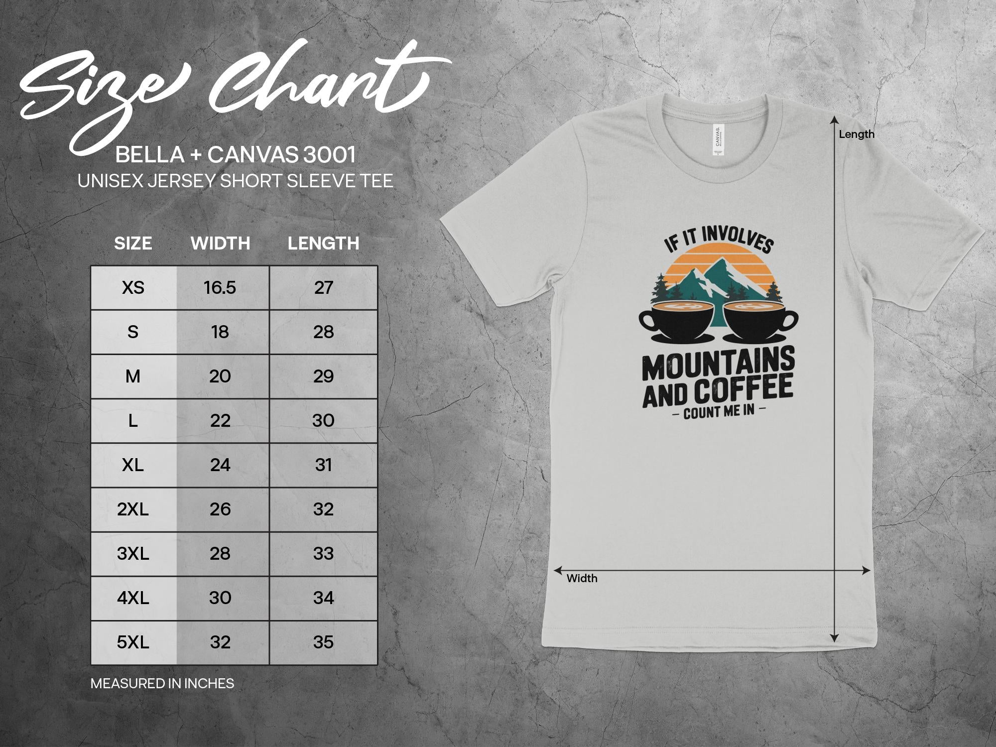 If It Involves Mountains and Coffee Count Me In shirt size chart