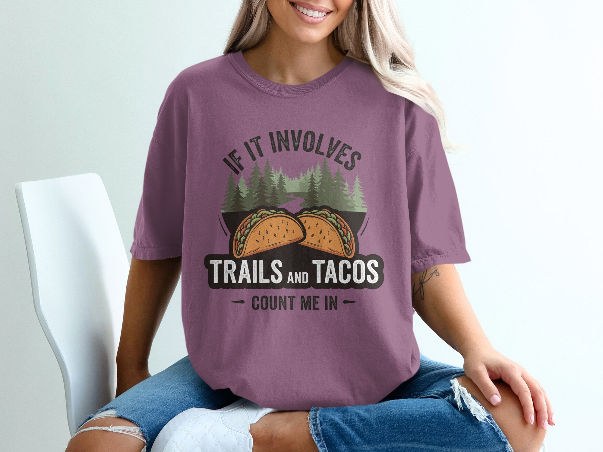 If It Involves Trails & Tacos Count Me In pink t shirt