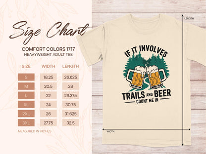 If it involves trails and beer count me in t shirt size chart