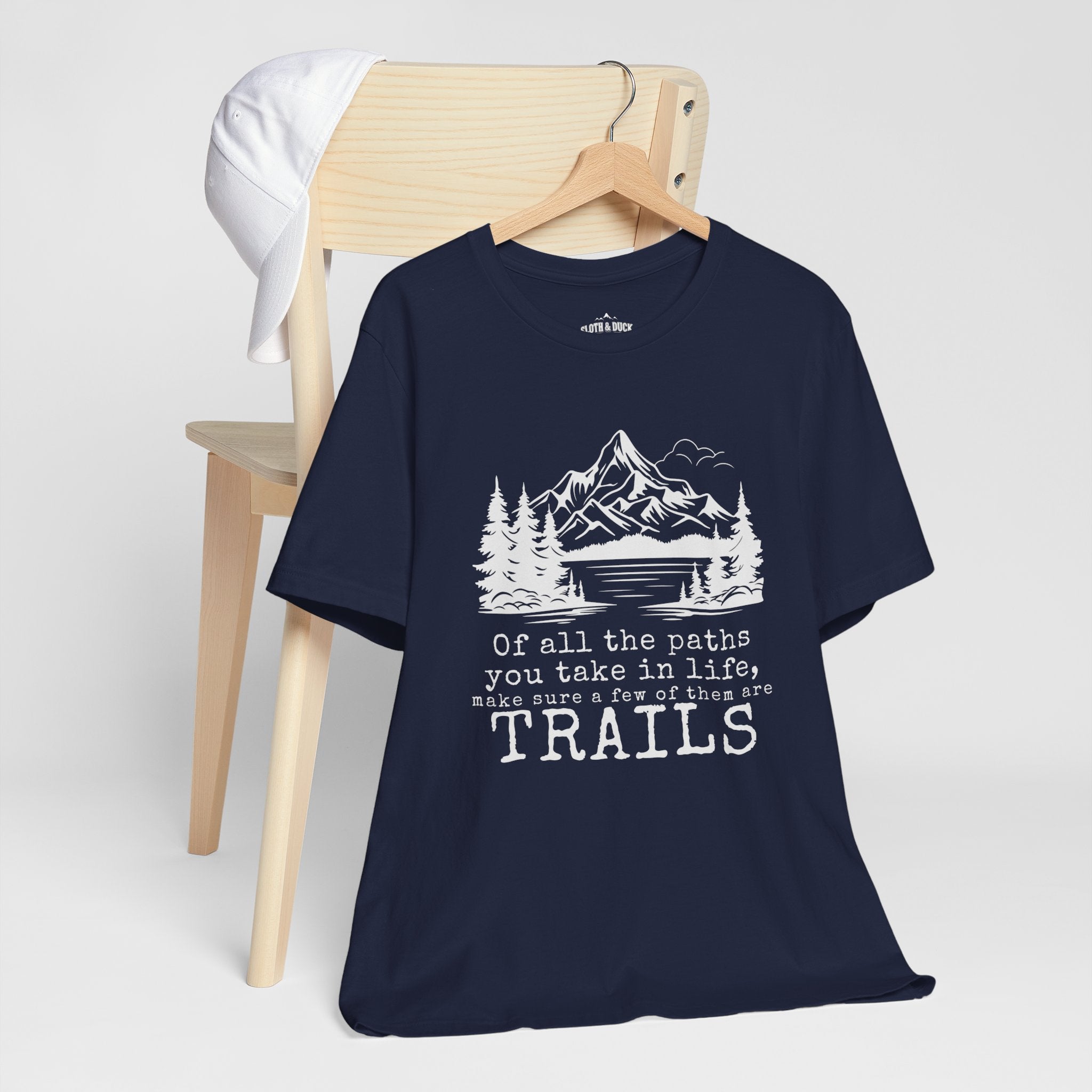 Of all the paths you take in life make sure a few of them are trails navy blue mountain t shirt
