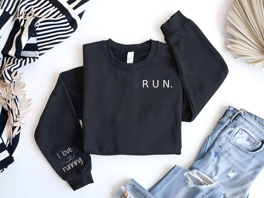 Run Crewneck I love Running Sleeve Quote Black Sweater