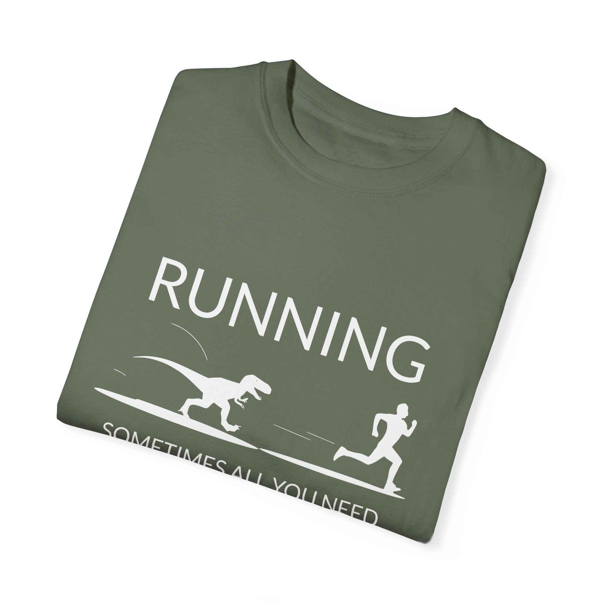 Sometimes All You Need is a Little Motivation t shirt olive