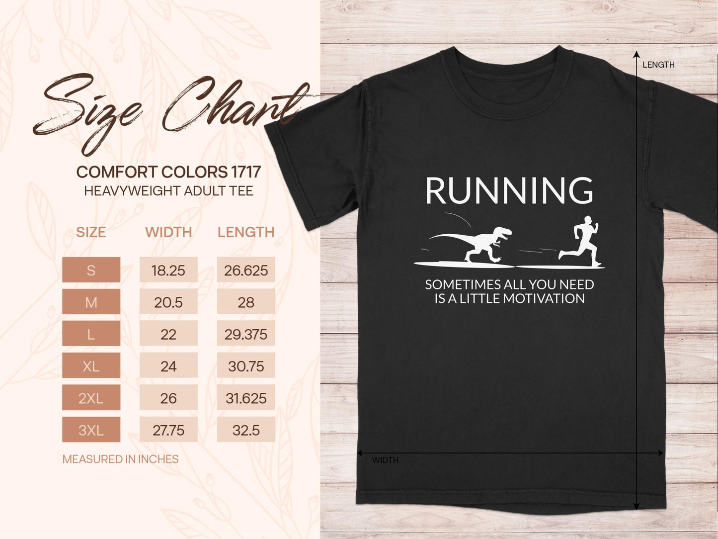 Sometimes All You Need is a Little Motivation t shirt size chart