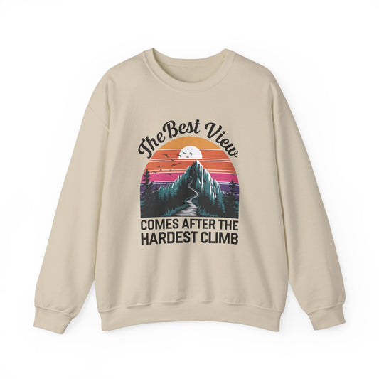 The Best View Comes After The Hardest Climb tan crewneck sweatshirt