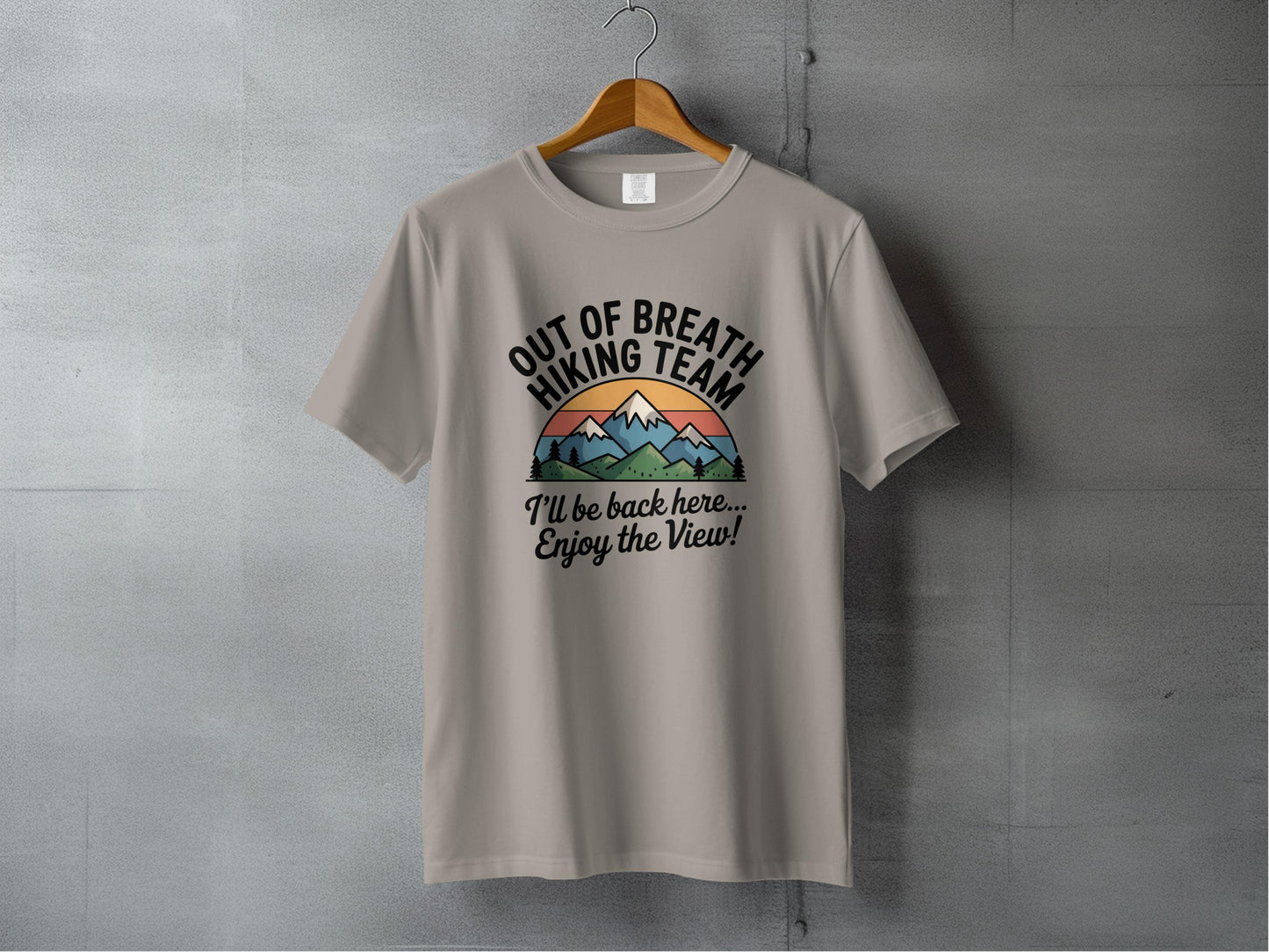 Out of Breath Hiking Team Enjoy the View T-shirt product type