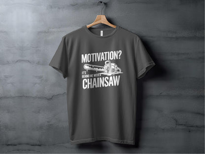 Motivation Chainsaw Graphic Tee Shirt product type