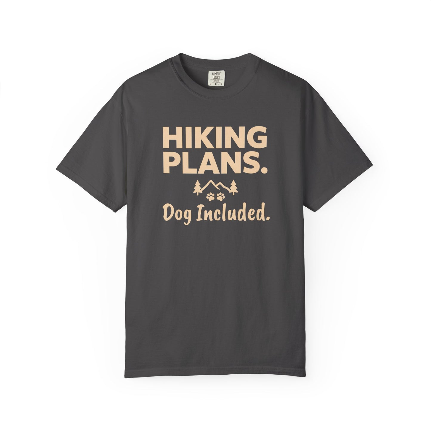 Dark gray t-shirt with "Hiking Plans. Dog Included." text and dog paw prints.