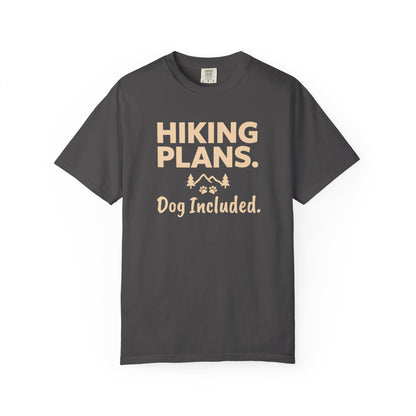Dark gray t-shirt with "Hiking Plans. Dog Included." text and dog paw prints.