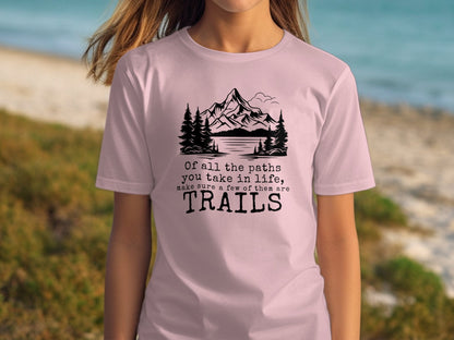"All The Paths You Take Make Sure A Few Of Them Are Trails" T-Shirt - Pink - Sloth & Duck